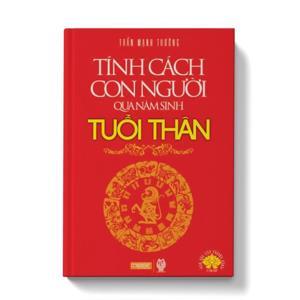 Tính Cách Con Người Qua Năm Sinh - Tuổi Thân