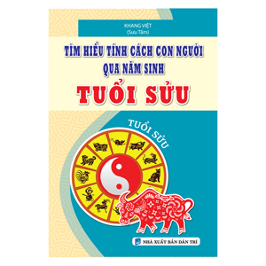 Tính Cách Con Người Qua Năm Sinh - Tuổi Sửu