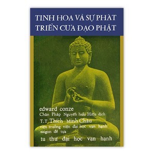 TINH HOA & SỰ PHÁT TRIỂN CỦA ĐẠO PHẬT