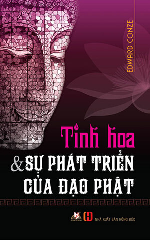 TINH HOA & SỰ PHÁT TRIỂN CỦA ĐẠO PHẬT