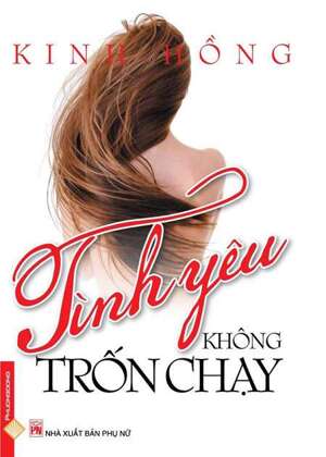 Tình yêu không trốn chạy - Kinh Hồng