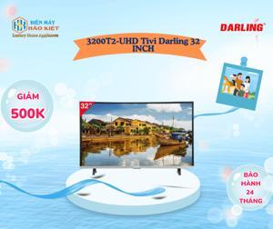 Tivi LED Darling HD 32 inch UHD3200T2