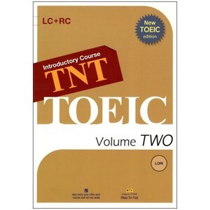 TNT Toeic introductory course volume two (Kèm 1CD)