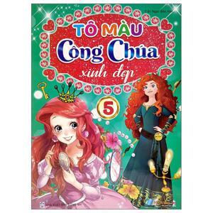 Tô màu công chúa (T5) - Nhiều tác giả