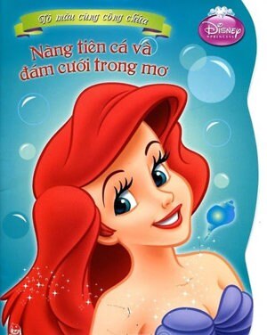 Tô màu cùng công chúa - Nàng tiên cá và đám cưới trong mơ (Disney)