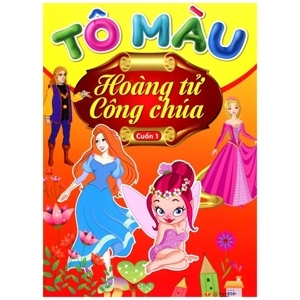 Tô Màu Hoàng Tử Công Chúa - Tập 1