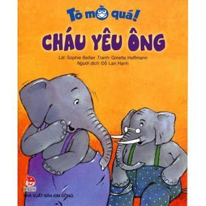 Tò mò quá - Cháu yêu ông