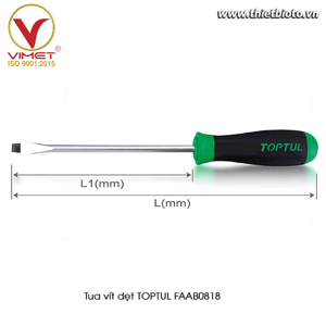 Tô vít 2 cạnh TOPTUL FAAB0818 (8x300mm)