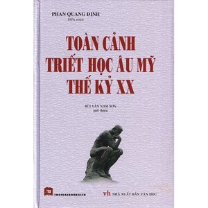 Toàn cảnh triết học âu Mỹ thế kỷ XX