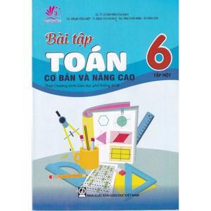 Toán cơ bản và Nâng Cao 6 Tập 1