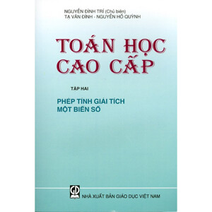 Toán Học Cao Cấp Tập 2 Phép Tính Giải Tích Một Biến Số