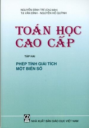 Toán Học Cao Cấp Tập 2 Phép Tính Giải Tích Một Biến Số