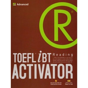 TOEFL iBT Activator - Reading: Advanced - Nhiều tác giả