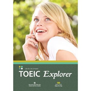 TOEIC Explorer (Kèm CD)