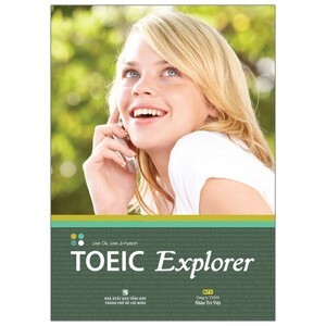 TOEIC Explorer (Kèm CD)