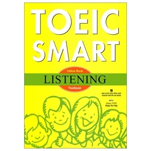 Toeic Smart - Yellow Book Listening (Kèm 1 MP3)