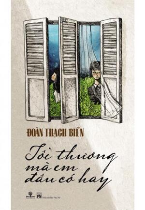 Tôi Thương Mà Em Đâu Có Hay