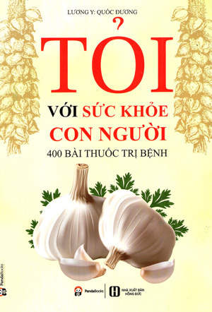 Tỏi Với Sức Khỏe Con Người