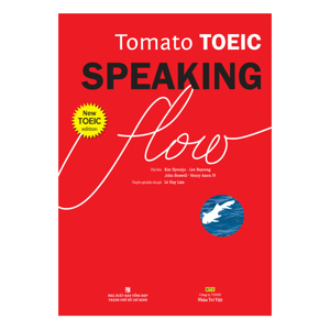 Tomato TOEIC Speaking Flow (Kèm 1CD-ROM + 1 MP3) - Kim Hyeonju