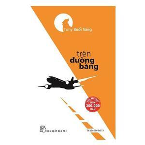 Tony buổi sáng - Trên đường băng