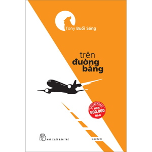 Tony buổi sáng - Trên đường băng