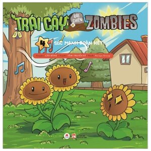 Trái Cây Đại Chiến Zombie - Tập 4 - Sức Mạnh Đoàn Kết