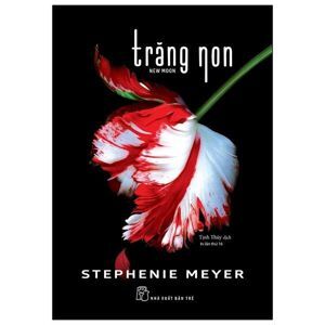 Trăng non - Stephenie Meyer