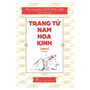 TRANG TỬ NAM HOA KINH: TẬP 1