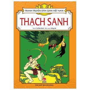 Tranh truyện dân gian Việt Nam - Thạch Sanh - Nhiều tác giả