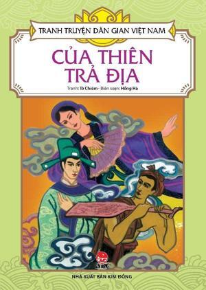 Tranh Truyện Dân Gian Việt Nam - Của Thiên Trả Địa