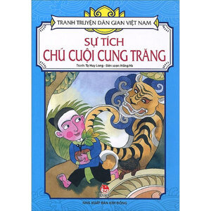 Tranh Truyện Dân Gian Việt Nam - Sự Tích Chú Cuội Cung Trăng