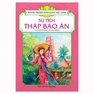 Tranh truyện dân gian Việt Nam - Sự tích Tháp Báo Ân