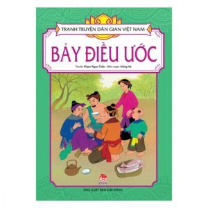 Tranh truyện dân gian Việt Nam - Bảy điều ước - Nhiều tác giả