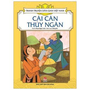 Tranh truyện dân gian Việt Nam - Cái cân thủy ngân - Nhiều tác giả