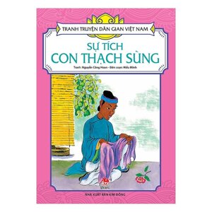 Tranh Truyện Dân Gian Việt Nam - Sự Tích Con Thạch Sùng