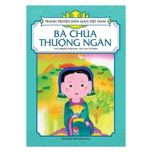 Tranh truyện dân gian Việt Nam – Bà Chúa Thượng Ngàn