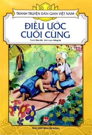 Tranh Truyện Dân Gian Việt Nam - Điều Ước Cuối Cùng