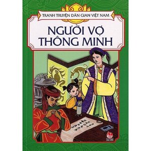 Tranh Truyện Dân Gian Việt Nam – Người Vợ Thông Minh