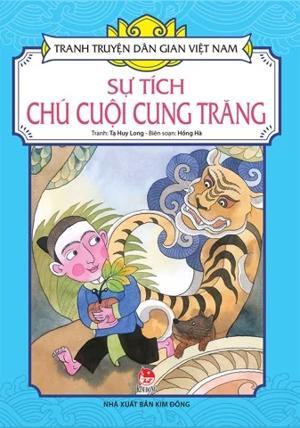 Tranh Truyện Dân Gian Việt Nam - Sự Tích Chú Cuội Cung Trăng