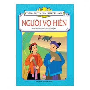 Tranh Truyện Dân Gian Việt Nam – Người Vợ Hiền