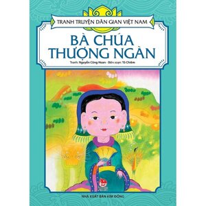 Tranh truyện dân gian Việt Nam – Bà Chúa Thượng Ngàn