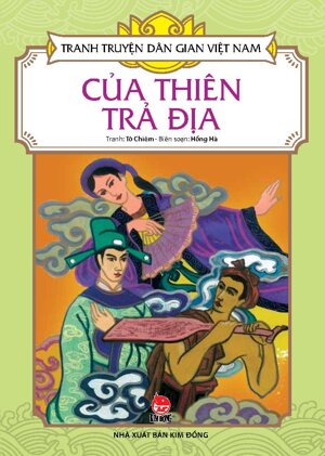 Tranh Truyện Dân Gian Việt Nam - Của Thiên Trả Địa