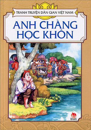 Tranh Truyện Dân Gian Việt Nam - Anh Chàng Học Khôn