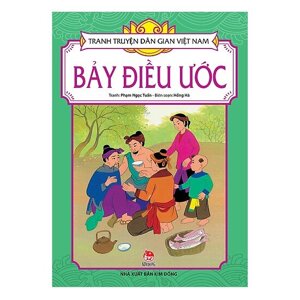 Tranh truyện dân gian Việt Nam - Bảy điều ước - Nhiều tác giả