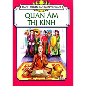 Tranh Truyện Dân Gian Việt Nam -  Quan Âm Thị Kính