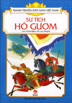 Tranh truyện dân gian Việt Nam - Sự tích hồ Gươm