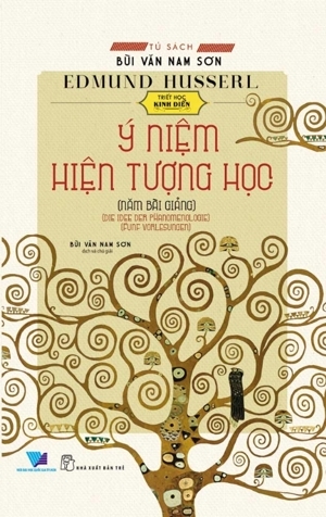 Triết Học Kinh Điển - Ý Niệm Hiện Tượng Học