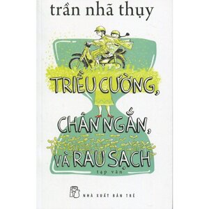 Triều Cường, chân ngắn, và rau sạch