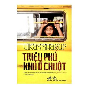 Triệu phú khu ổ chuột - Vikas Swarup