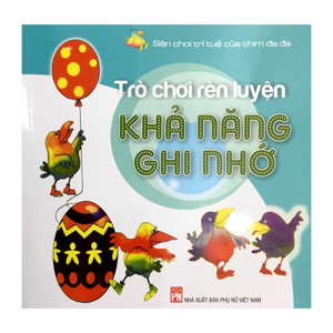 Trò Chơi Rèn Luyện Khả Năng Ghi Nhớ (Sân Chơi Trí Tuệ Của Chim Đa Đa)